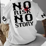 No Risk No Story Baskılı Oversize Bisiklet Yaka T-shirt