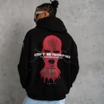 Erkek Oversize Üç İplik Kapüşonlu Sweatshirt “Don’t Be Terrified” Ön, Sırt ve Kol Baskılı, Kanguru Cepli, Ribanalı Rahat Model